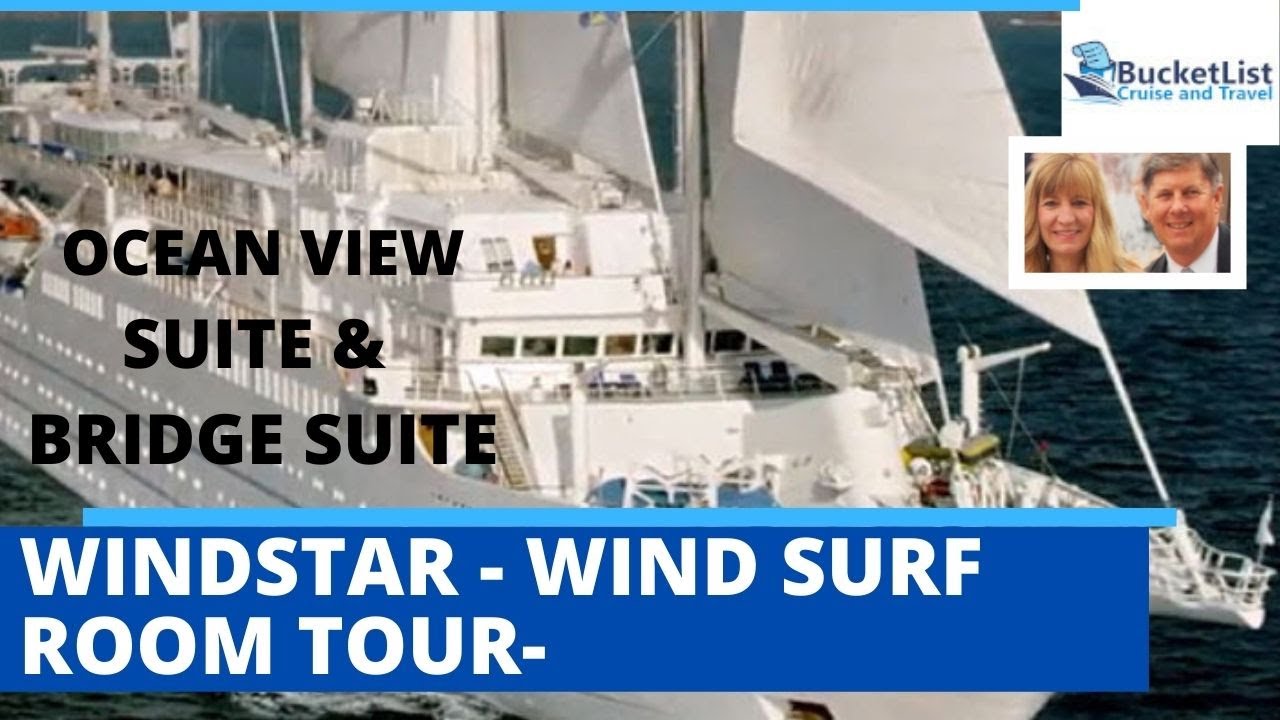 Windstar Room Tour - WIND SURF- all room types