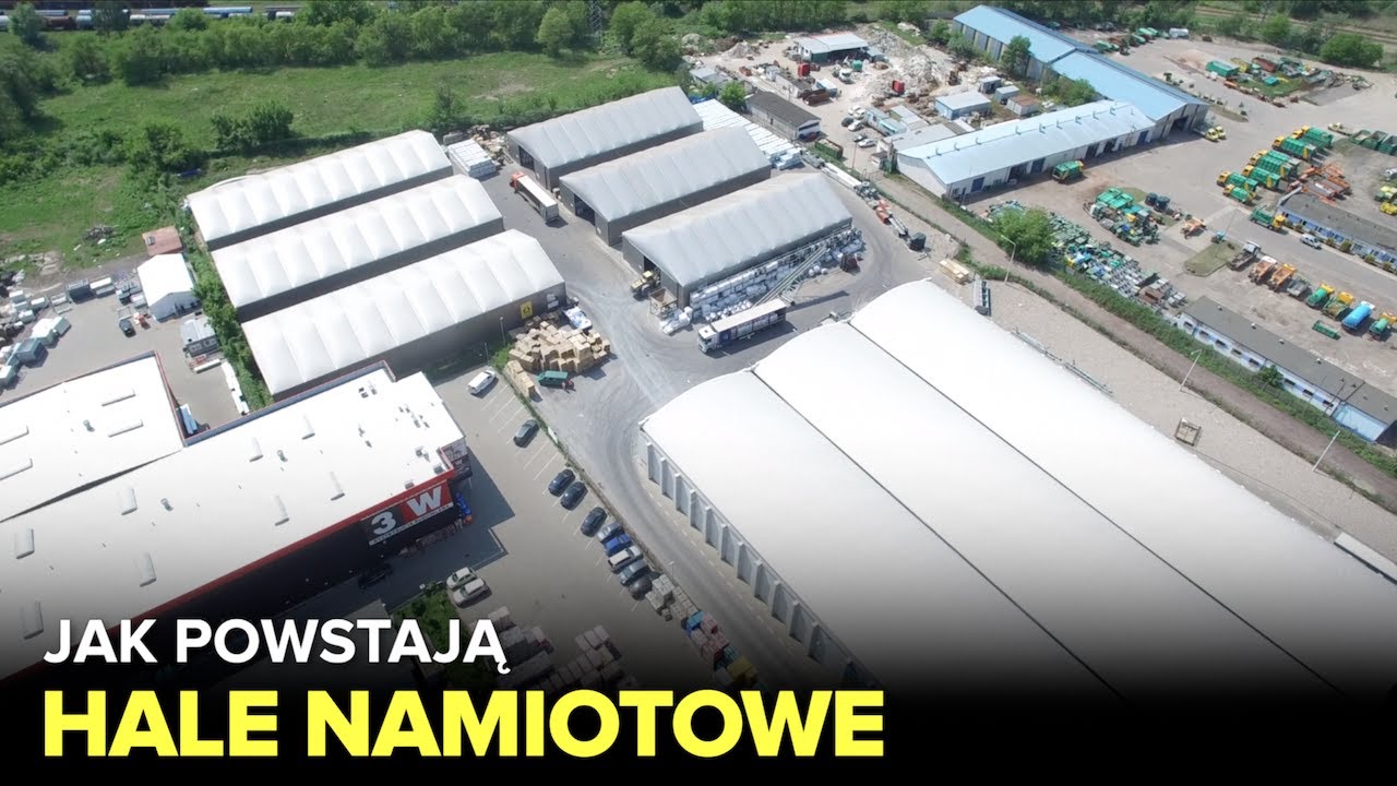 Jak powstają hale namiotowe? - Fabryki w Polsce