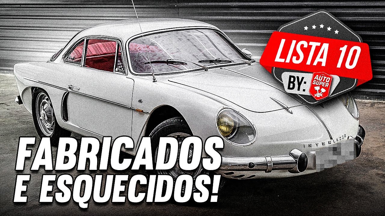 10 CARROS BRASILEIROS QUE FORAM ESQUECIDOS E ABANDONADOS?