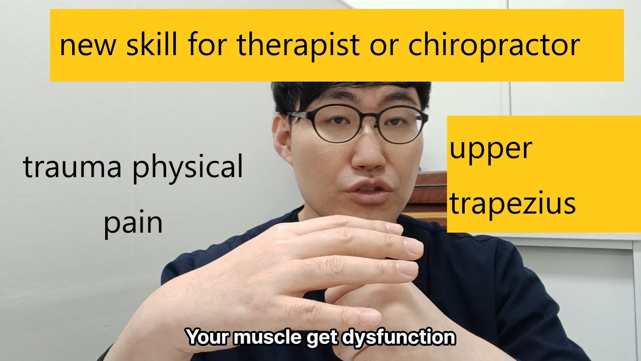 new technique for therapist or chiropractor - upper trapezius