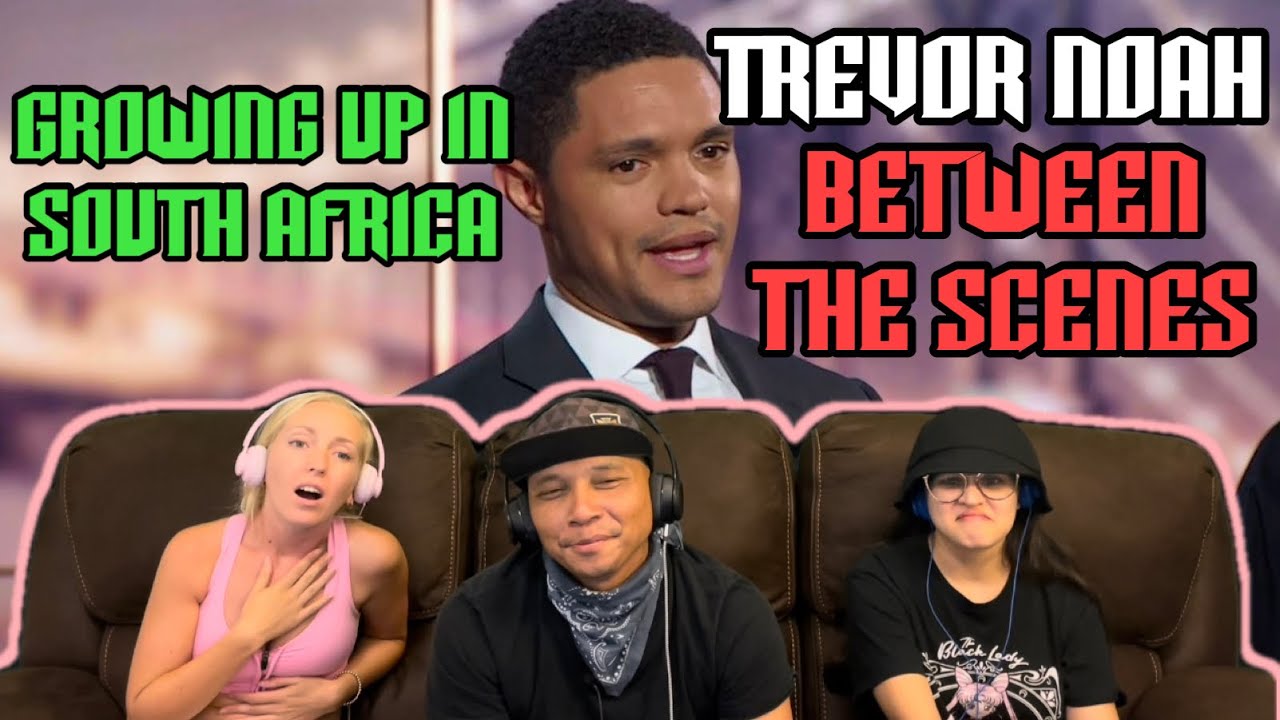 TREVOR NOAH: Between The Scenes | Growing Up In South Africa | Reaction!