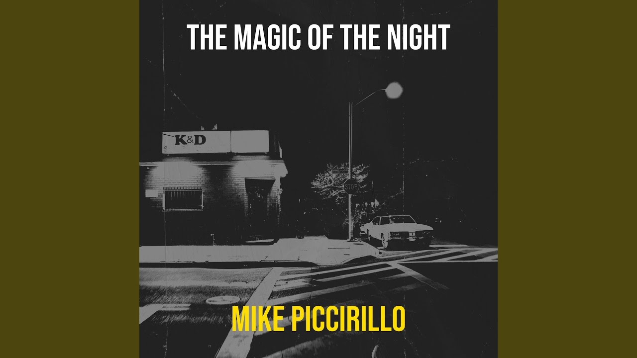 The Magic of the Night
