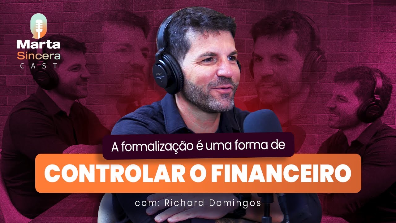 Um bate-papo legal com Richard Domingos - CEO da Confirp | MARTA SINCERA CAST #ep02
