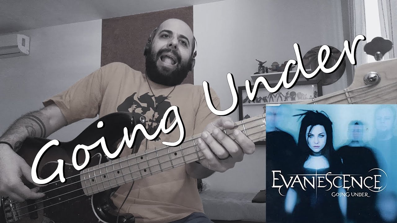 Going Under (Evanescence) BASS COVER