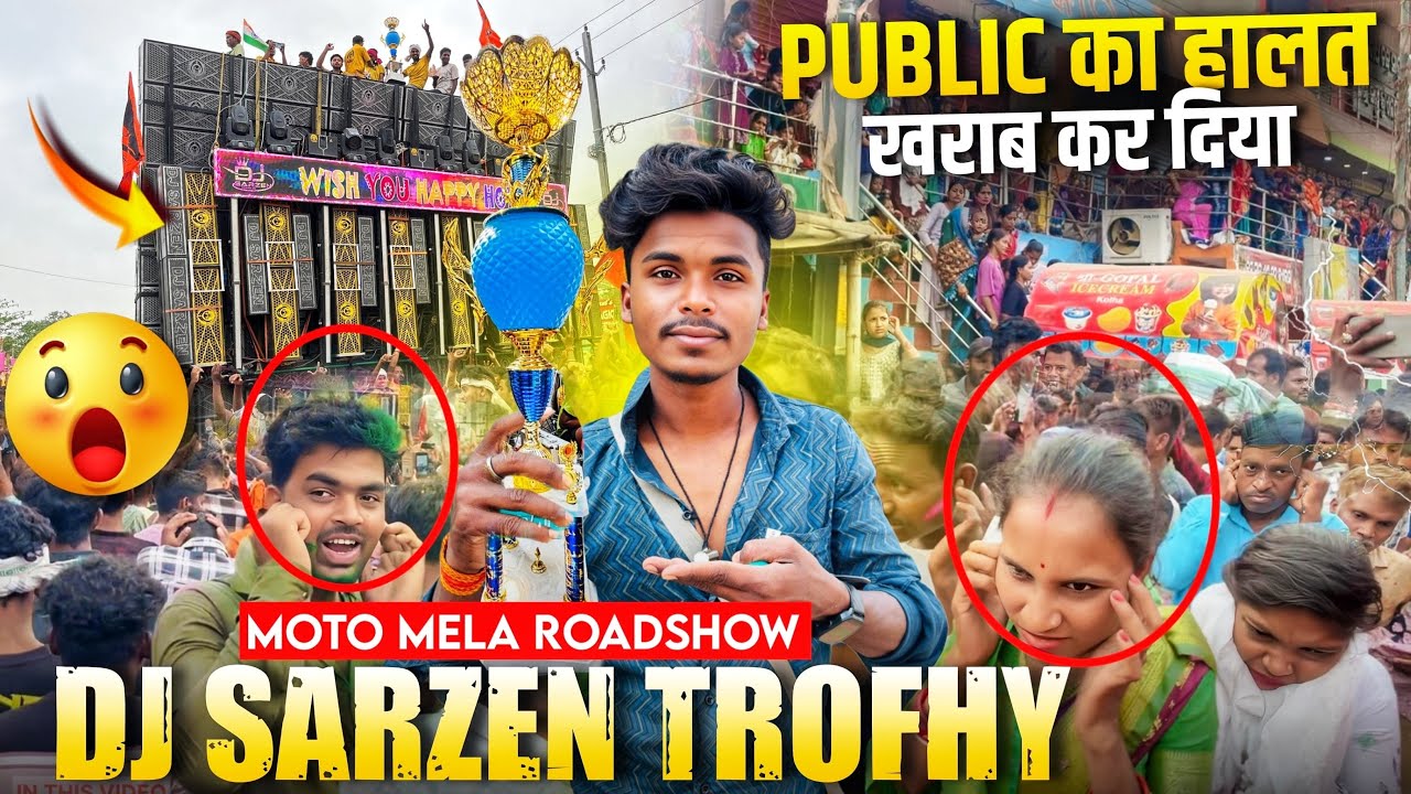 Dj SarZen Motto 2025 Big Road Show | Competition में कोन Winner हुवा ? Power Music Vs Dj SarZen 🔥