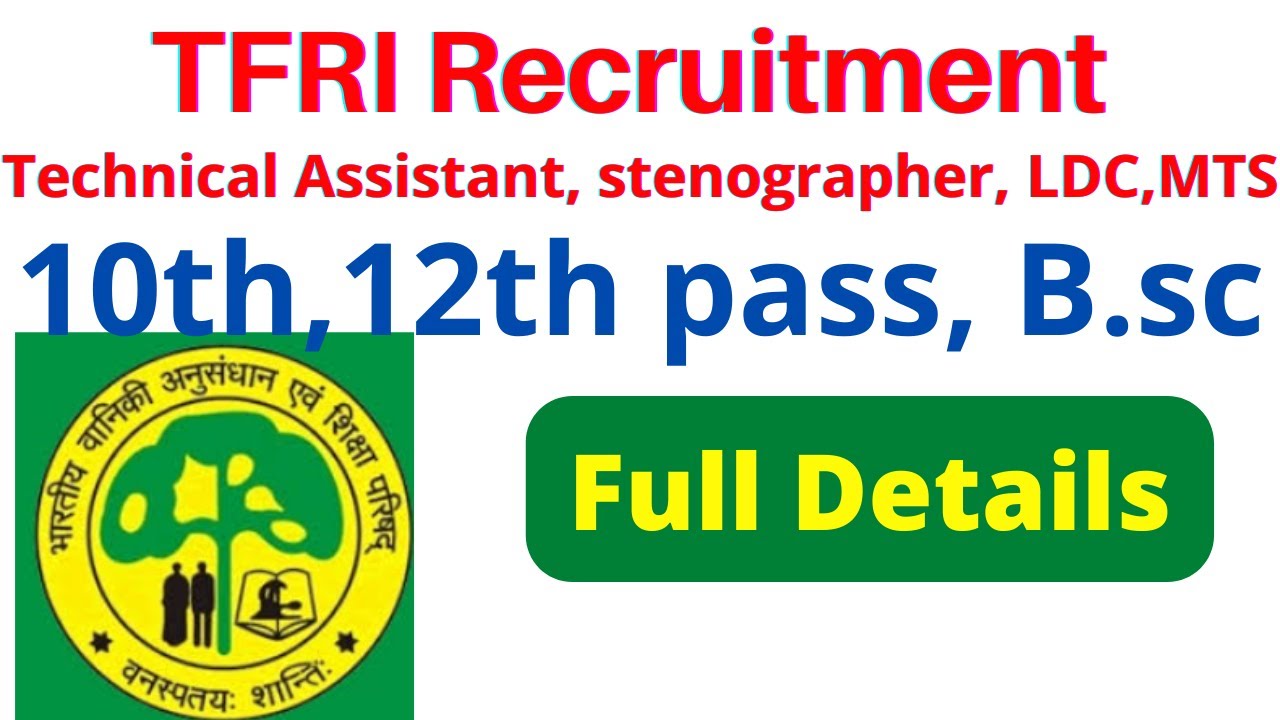 TFRI Recruitment MTS, steno, LDC, technician post job vacancy.
