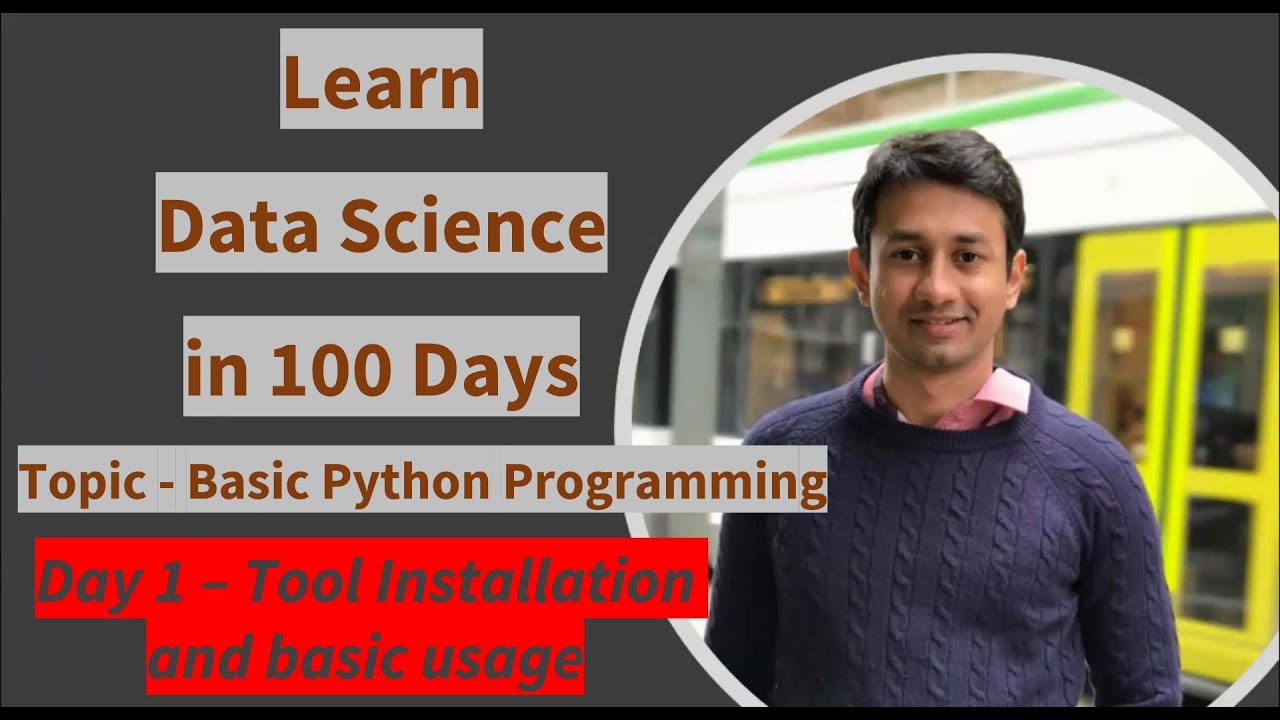 Learn Data Science in 100 Days - Day 1 - Anaconda Installation