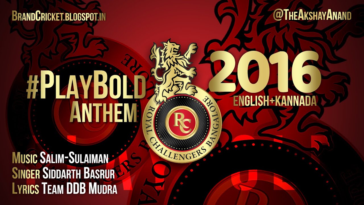 RCB 2016 #PlayBold Anthem