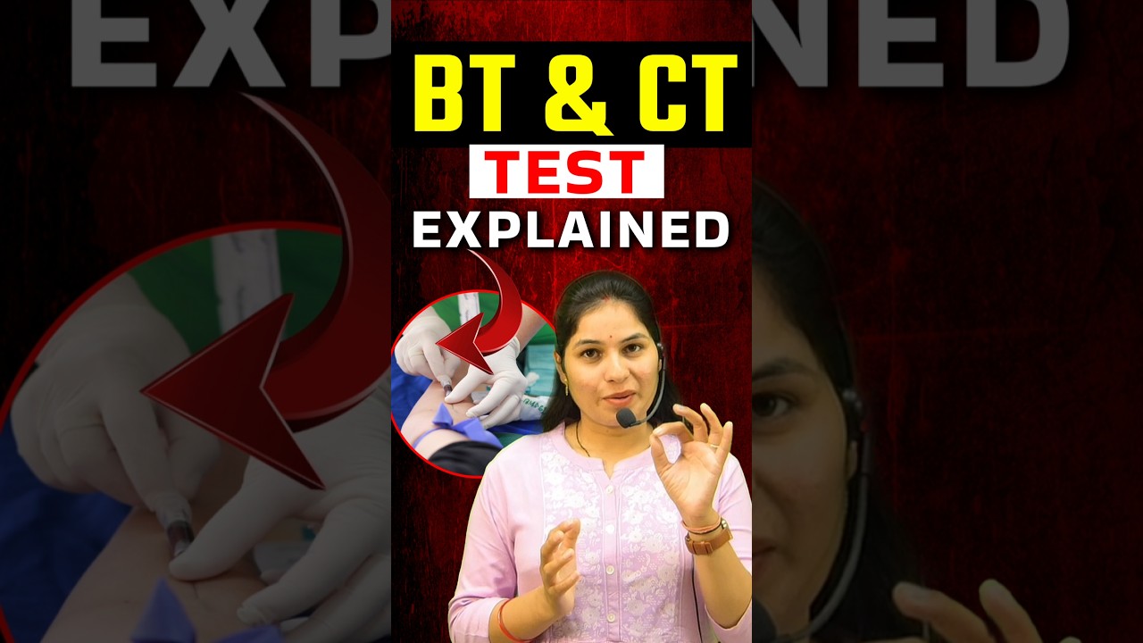 BT CT Test in Hindi | Bleeding & Clotting Time Test | By Manisha Ma’am 