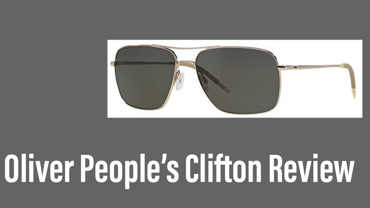 OLIVER PEOPLES CLIFTON REVIEWS!!