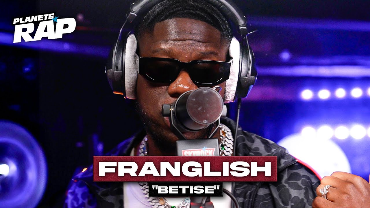 Franglish - Bêtise #PlanèteRap
