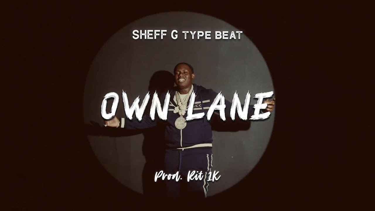 Sheff G - Own Lane | Instrumental