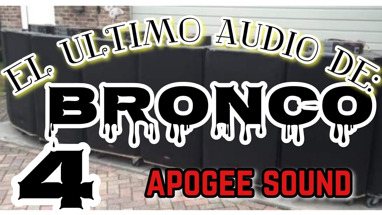 El audio de BRONCO, Parte 4 de 4.,Donde quedó todo eso.?