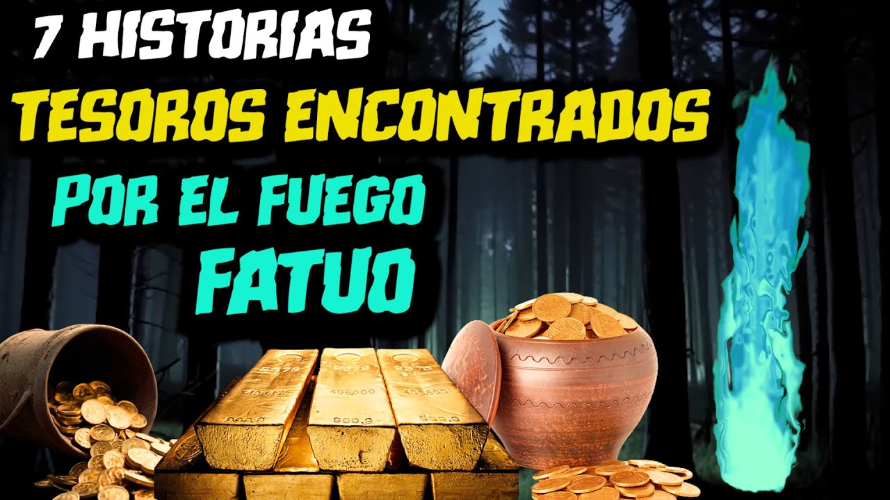 MARAT&Oacute;N HISTORIAS DE TESOROS DESCUBIERTOS AL VER FLAMA AZUL VERDE QUE ANUNCIA PLATA Y MUCHO ORO