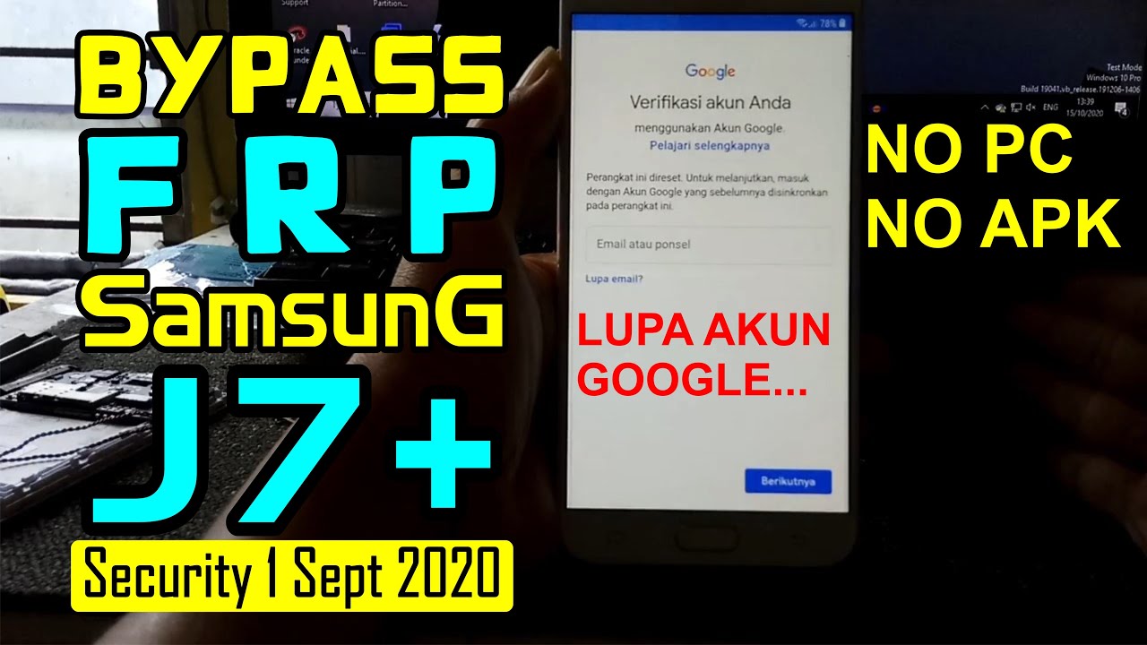 Patch Security 1 September 2020 | Cara Bypass FRP Samsung J7+ J7 Plus Android 8.1 Tanpa PC Tanpa APK