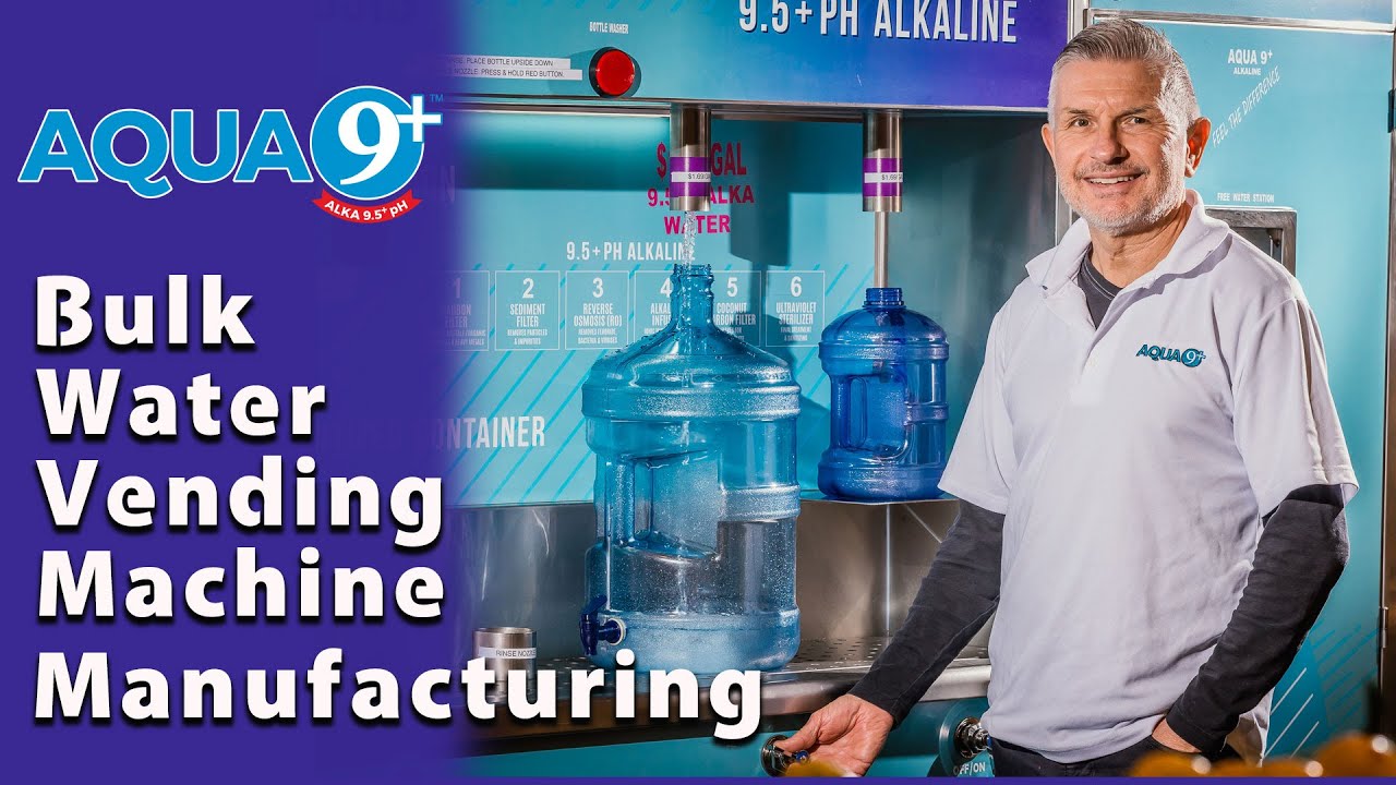 Bulk Alkaline and Reverse Osmosis Water Vending Machine Manufacturing - AQUA 9+ Beverage Company
