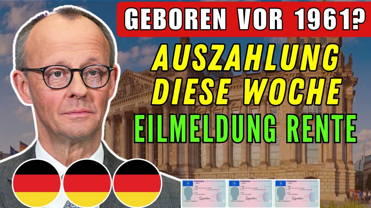 Eilmeldung: Deutsche Renten werden diese Woche ausgezahlt – Geboren vor 1961? Hier erfahren Sie, was