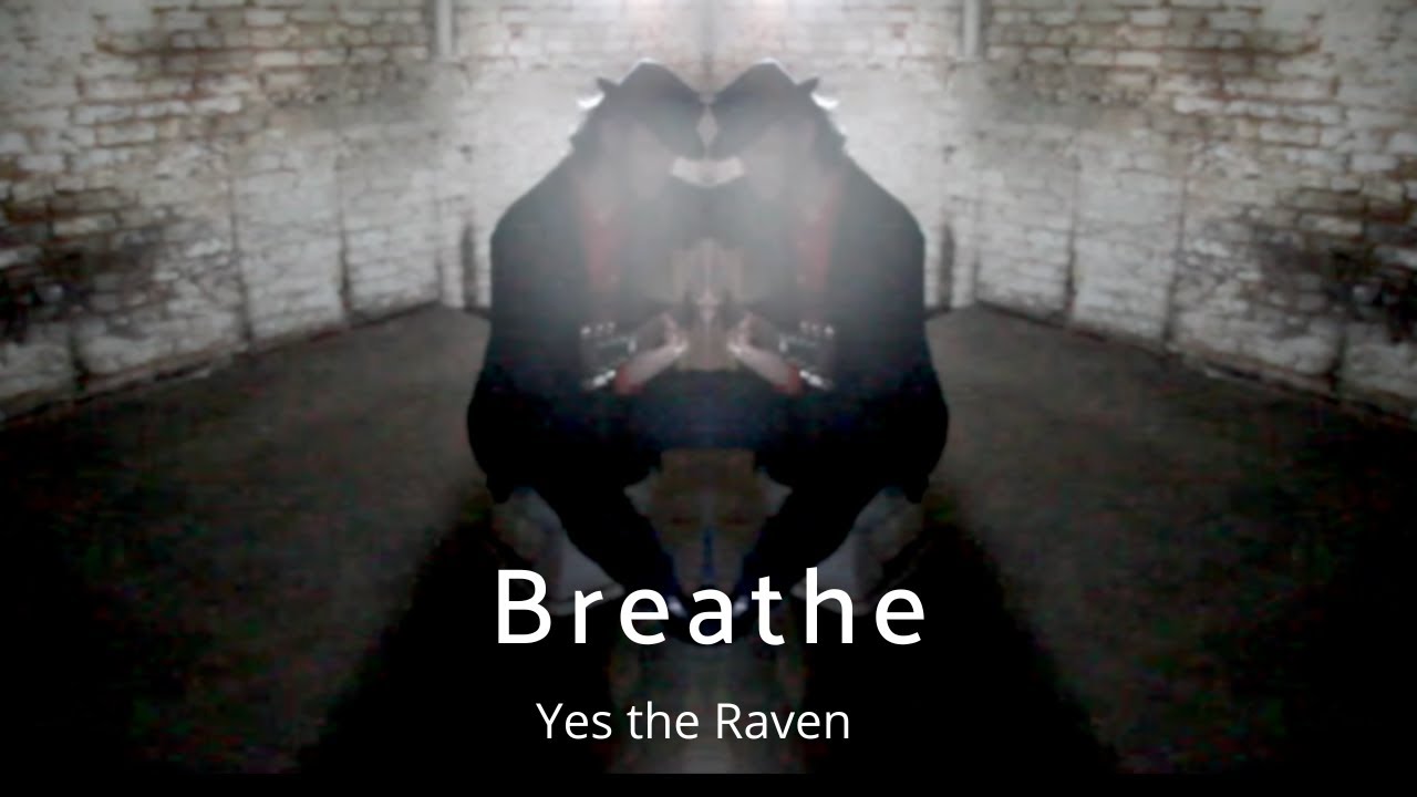 Yes the Raven - Breathe (tutorial available on this channel)