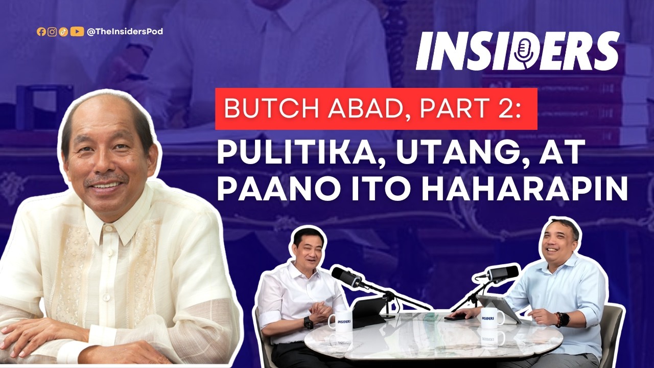 Sec. Butch Abad, Part 2: Pulitika, Utang, at Paano Ito Haharapin | #INSIDERS Ep. 18
