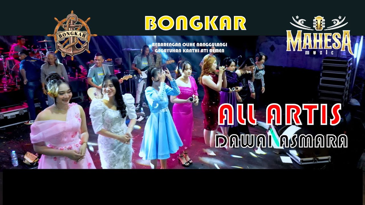 DAWAI ASMARA VOC  ALL ARTIS MAHESA MUSIC LIVE BONGKAR