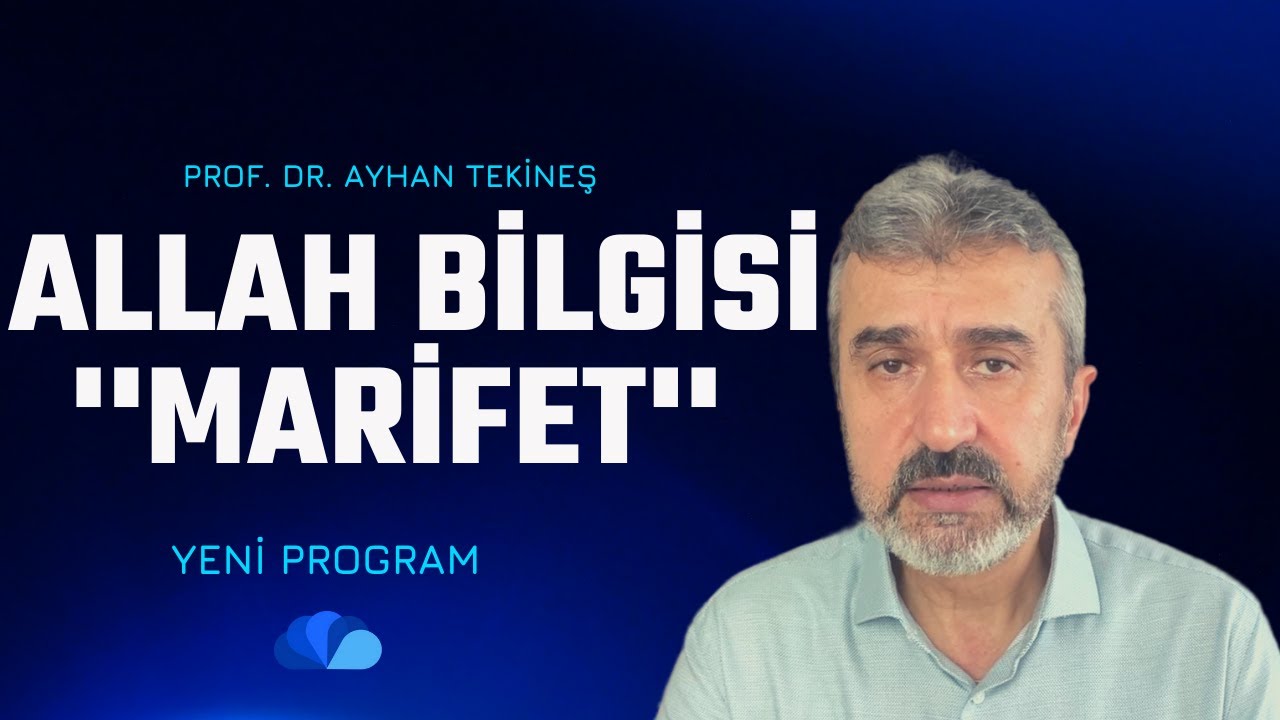 MARİFET - ALLAH BİLGİSİ