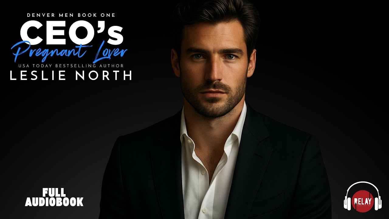 CEO's Pregnant Lover (Denver Men Book 1) by Leslie North - Full Audiobook