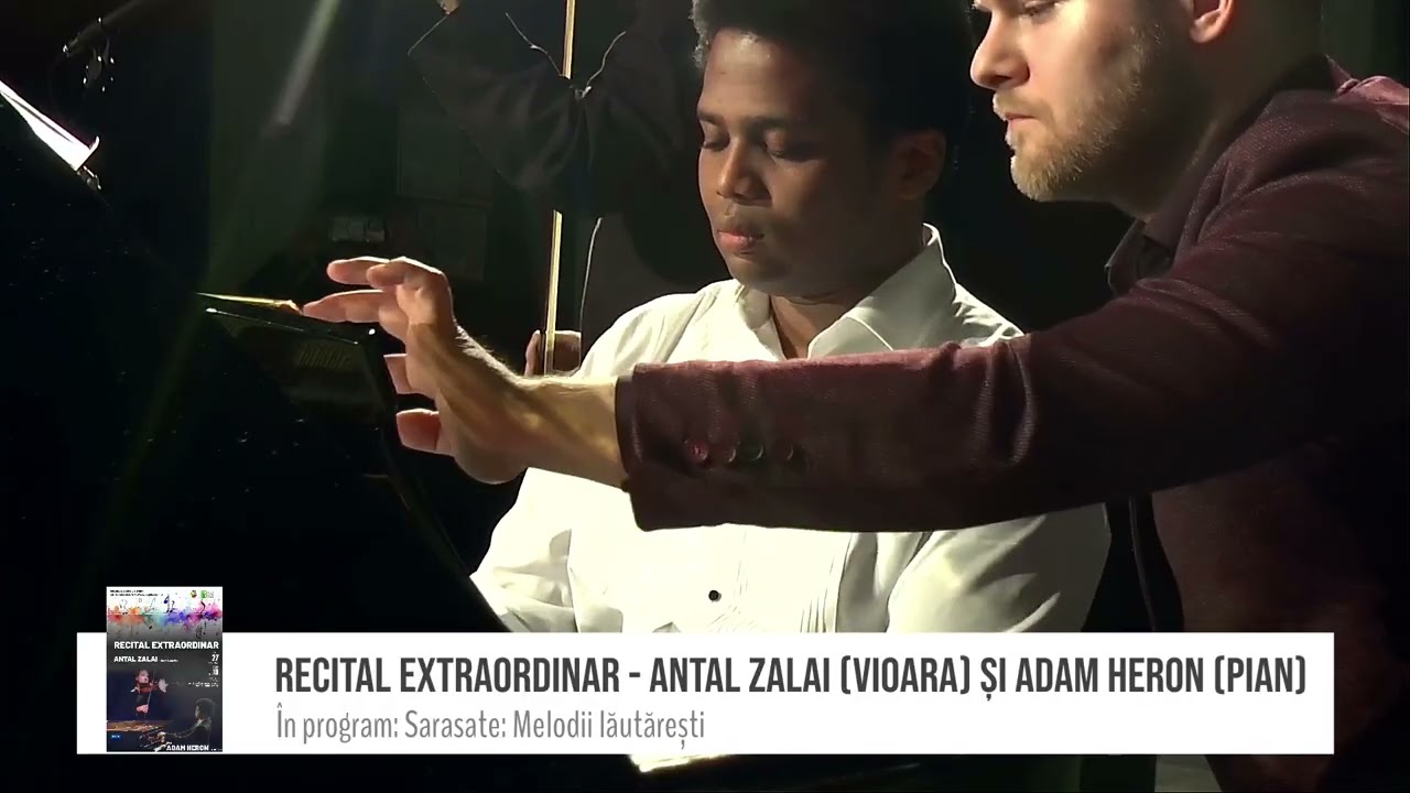 ANTAL ZALAI ȘI ADAM HERON - RECITAL EXTRAORDINAR  - Bistrița februarie 2024