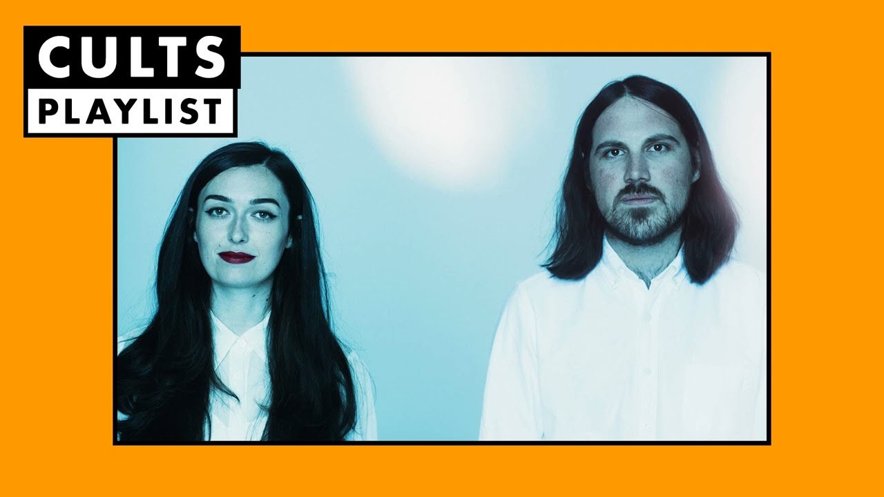 Cults | Playlist