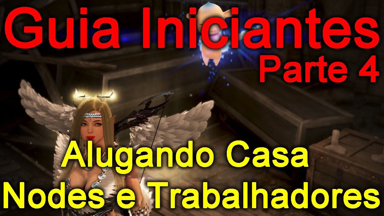 BDO - Alugando sua Casa e os primeiros Nodes e Trabalhadores - Guia Iniciantes - Parte 4