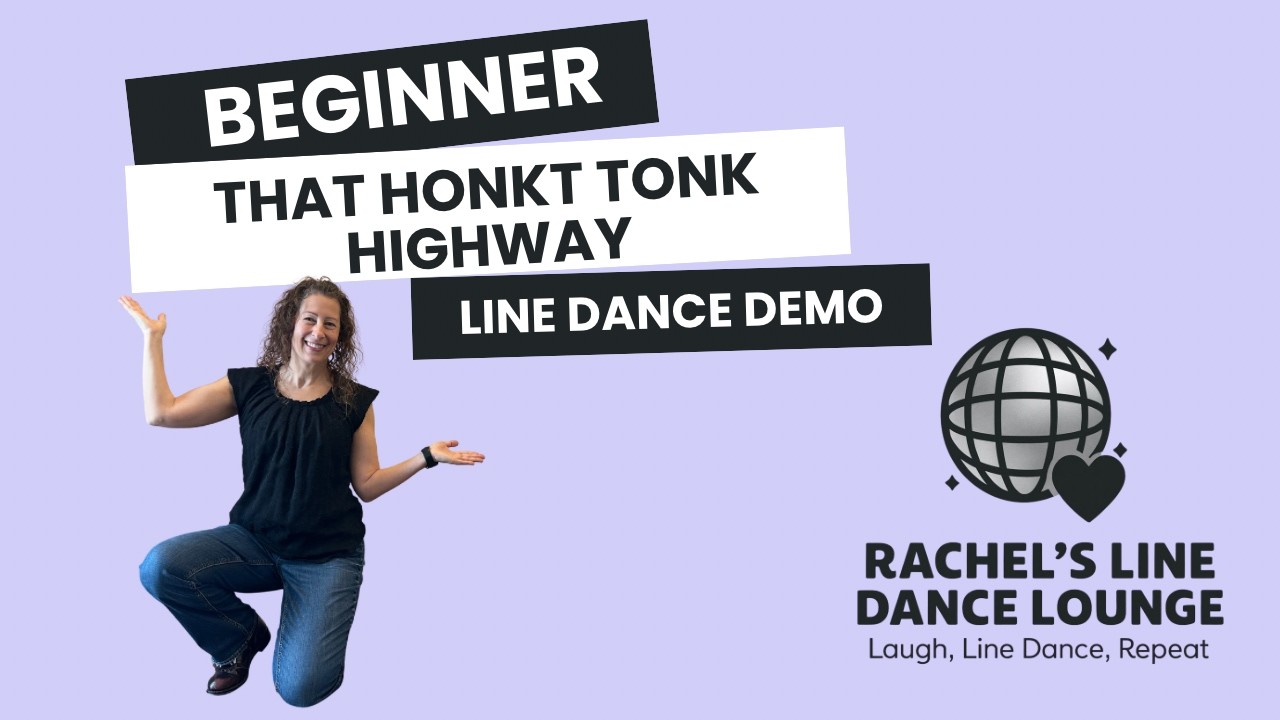 That Honky Tonk Highway Line Dance Demo