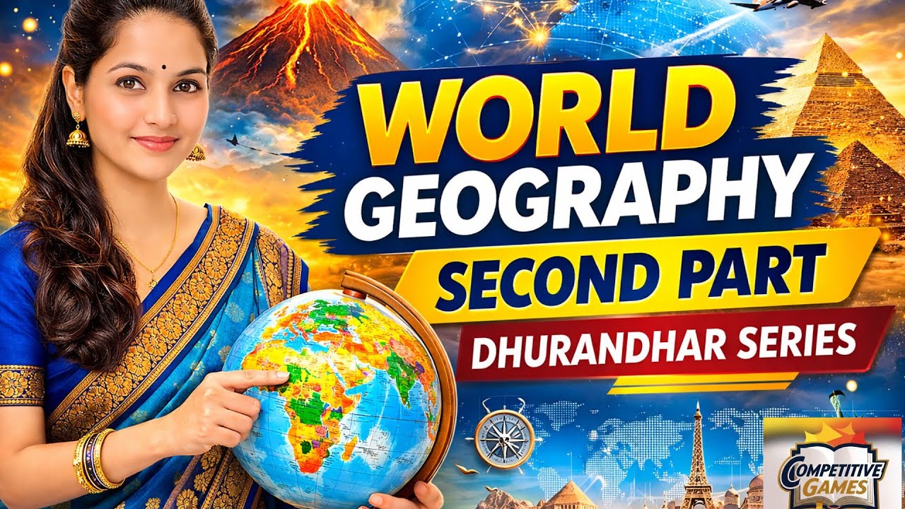 World Geography धमाकेदार क्लास | Dhurandhar Series Part-2 | UPPCS | BPSC | Bihar SI