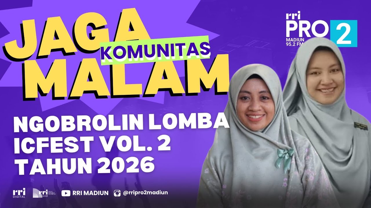NGOBROLIN LOMBA ICFEST VOL. 2 TAHUN 2026 || PRO 2 JAGA MALAM