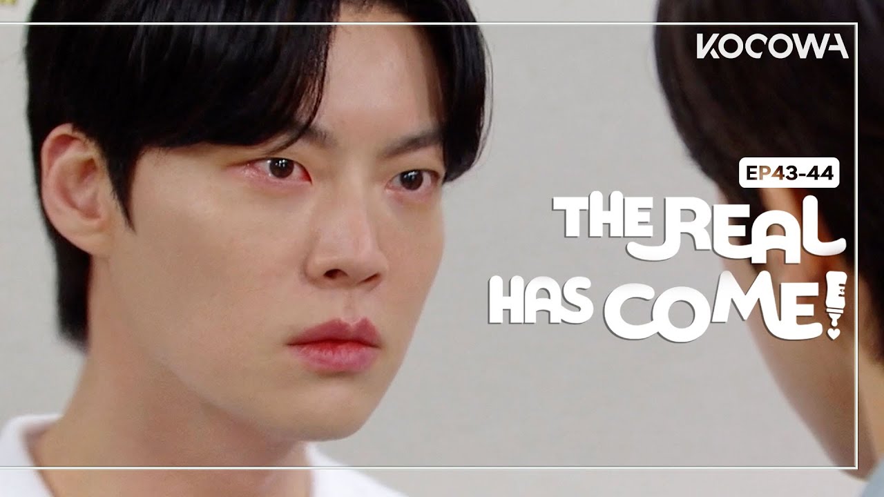 The Real Has Come EP43-44 Highlights | KOCOWA+