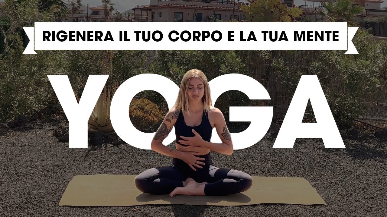 Yoga per rigenerare corpo e mente