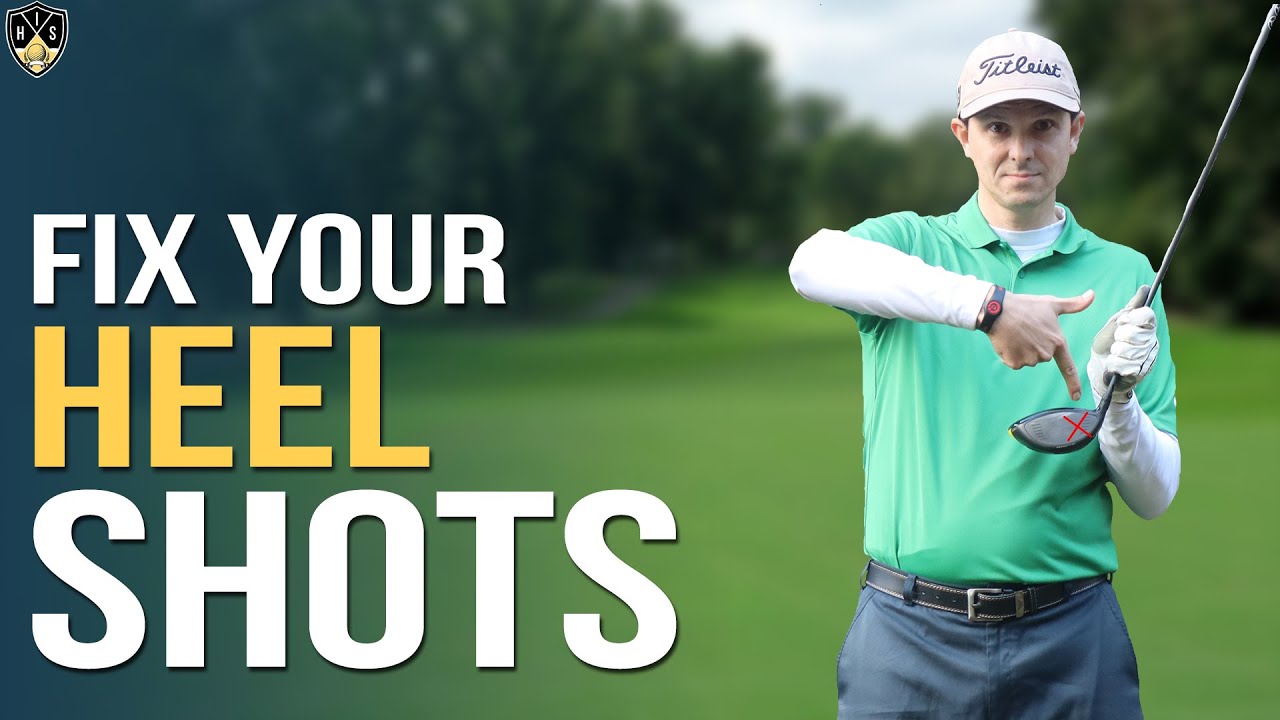 Hitting Driver Off Heel Of Club ➜ Strike Dead Centre