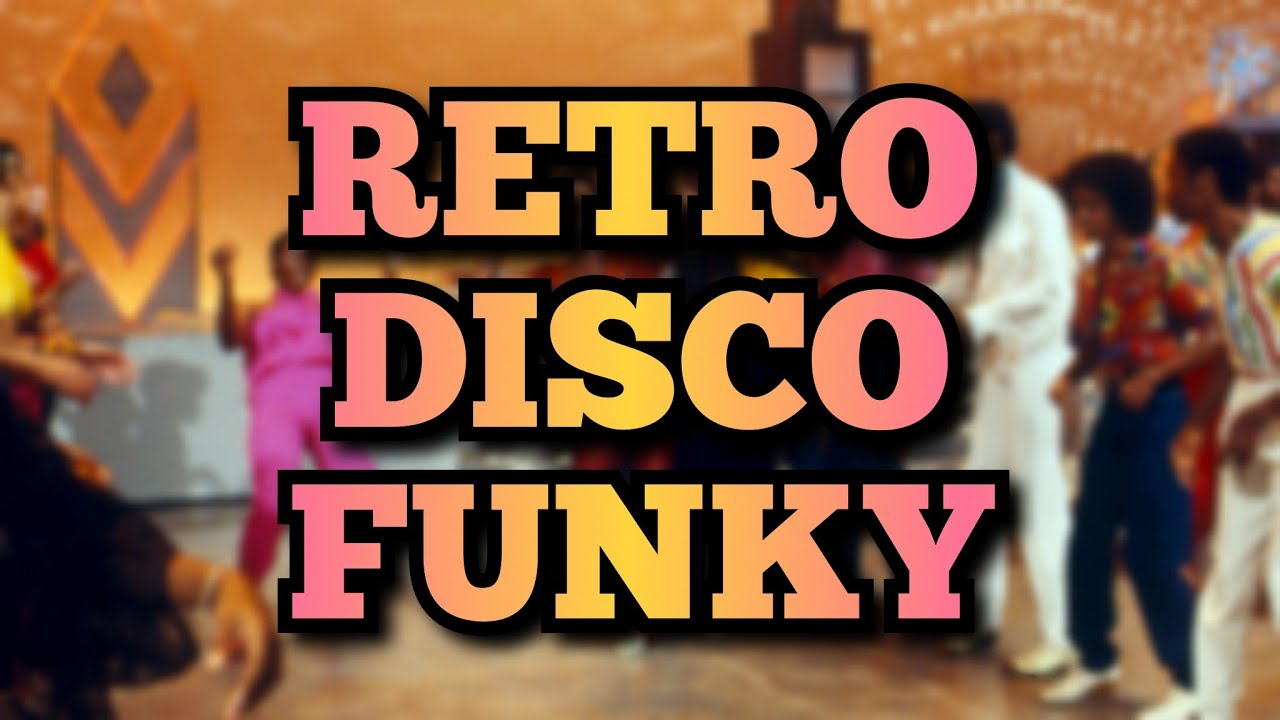 Retro Disco-Funky House 70 & 80s (Michael Jackson, Cheryl Lynn, Luther Vandross, The Sylvers...)