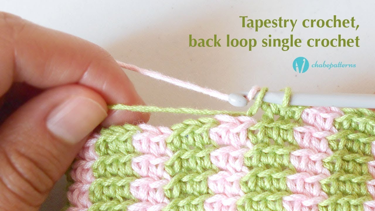 Tapestry Crochet, Back Loop Single Crochet