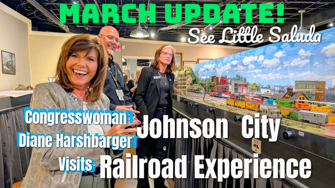 Model Railroad JOHNSON CITY RAILROAD EXPERIENCE Little Saluda grade & Rep Harshbarger's Visit TRAIN