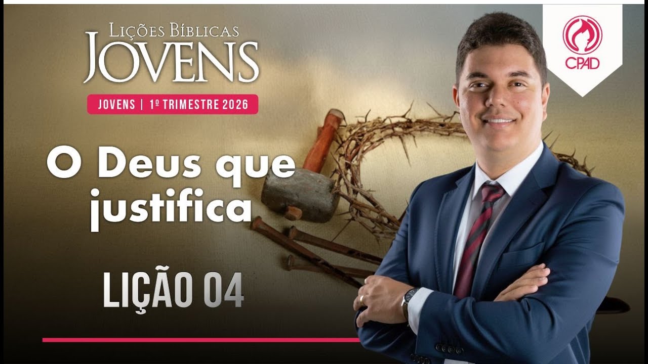 EBD Lição jovens 04 1º Trimestre de 2026 Subsídios Escola Bíblica Dominical Murilo Alencar