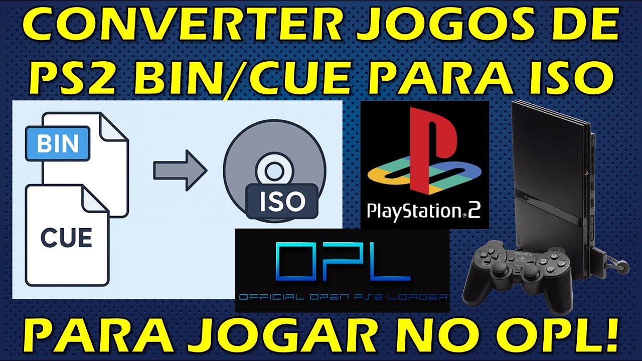 COMO RODAR JOGOS BIN E CUE DE PS2 NO OPL? CONVERTER BIN/CUE PARA ISO - JOGOS DE PLAYSTATION 2