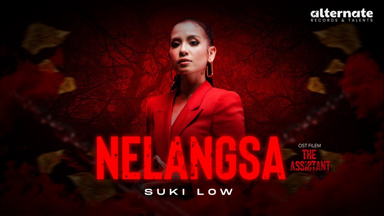 SUKI LOW - NELANGSA [OFFICIAL LYRIC VIDEO OST 'The Assistant']