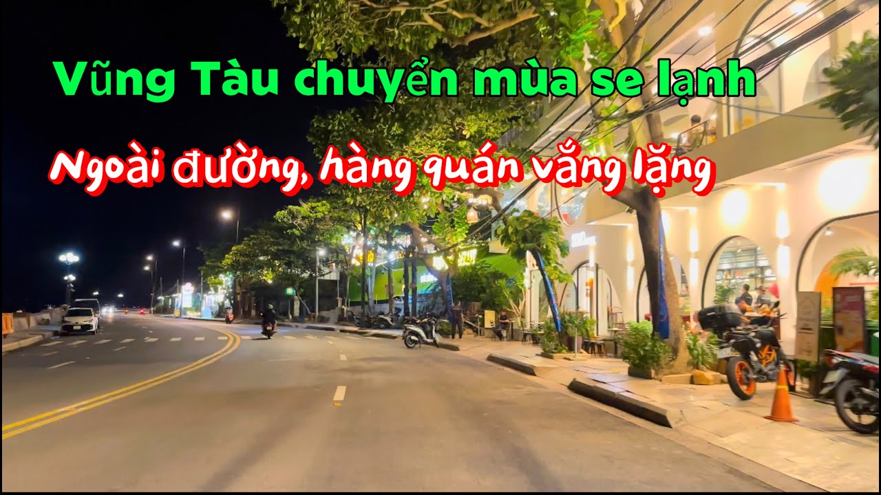 Vũng Tàu thời tiết chuyển se lạnh, đường biển vắng vẻ quán xá điều hiu