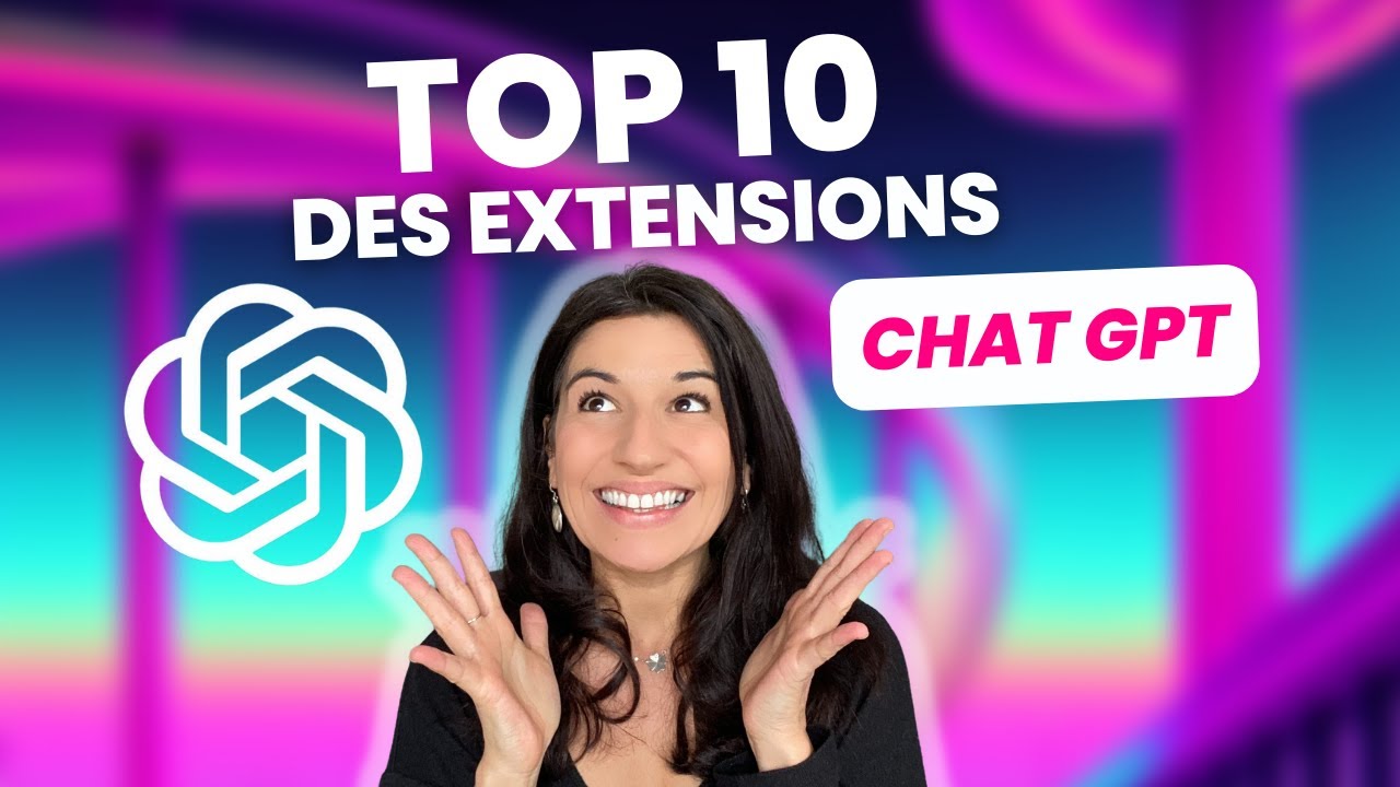 10 Extensions Chrome ÉPOUSTOUFLANTES pour ChatGPT 🚀 | Booste tes résultats et gagne du temps !