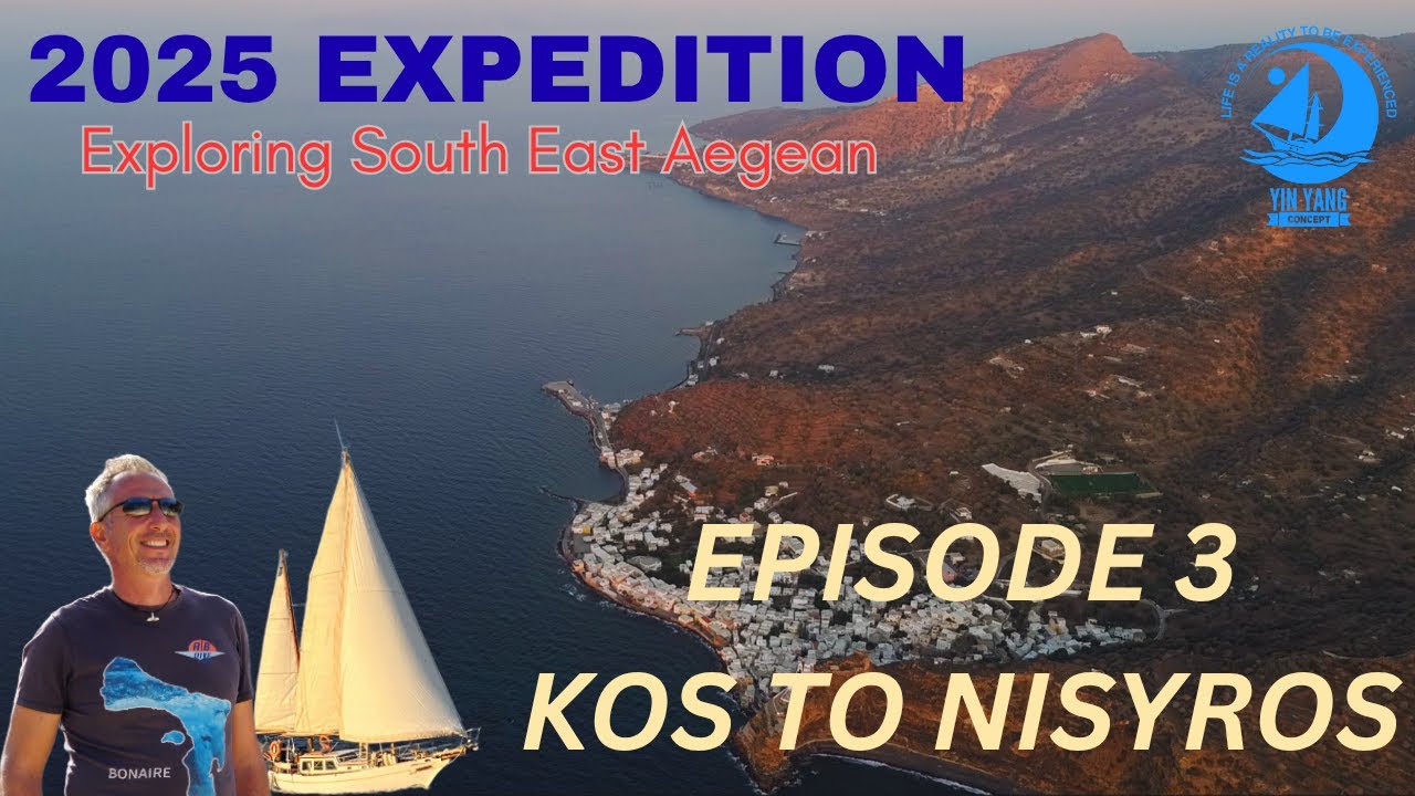 Expedition 2025 - Kos to Nisyros Episode 3