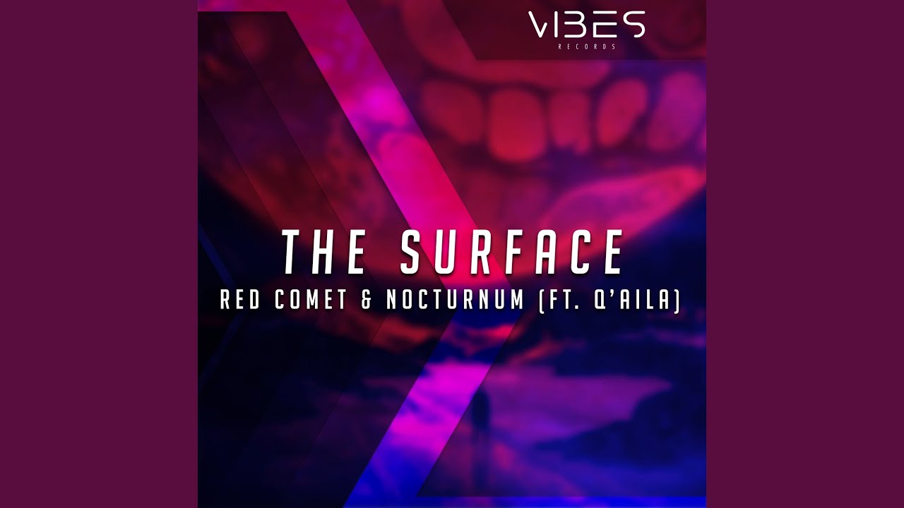The Surface (feat. Q'Aila)