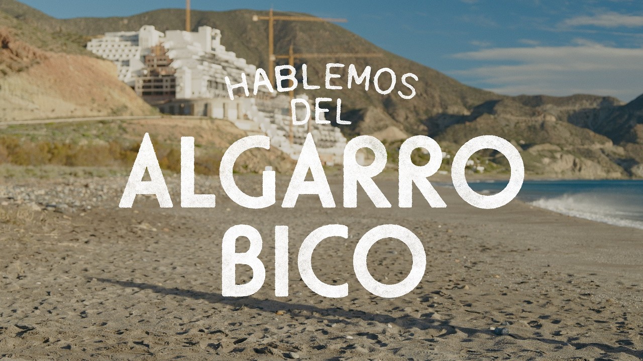Hablemos del Algarrobico