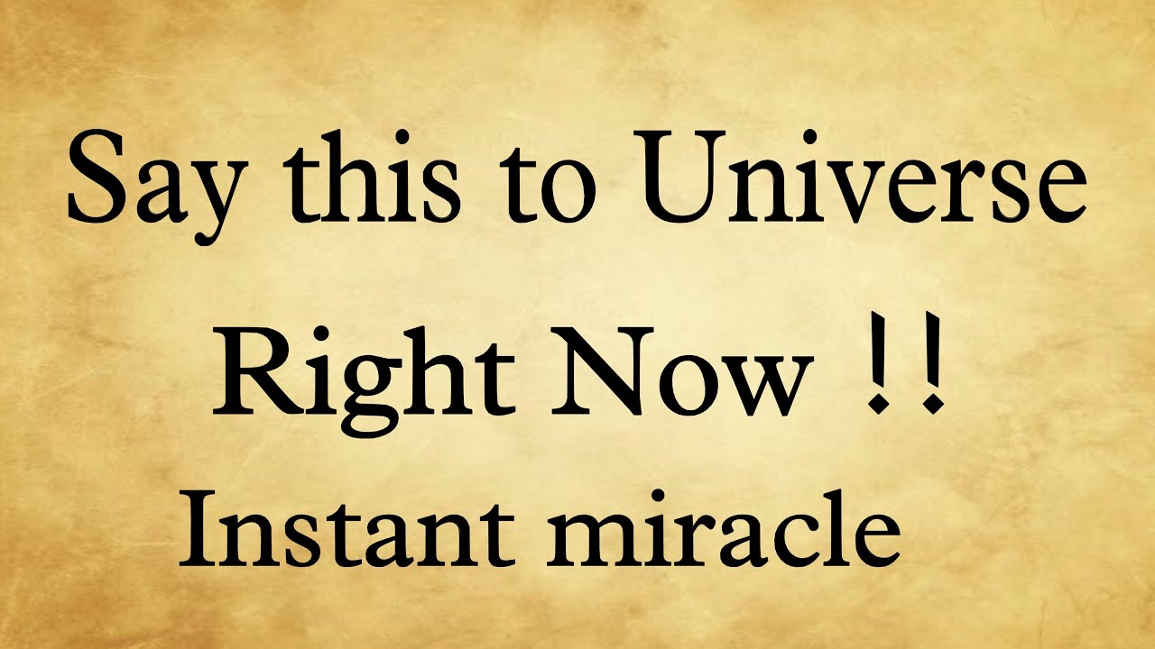 ✨Say This To Universe Right Now…❤️Instant Miracle…🦋