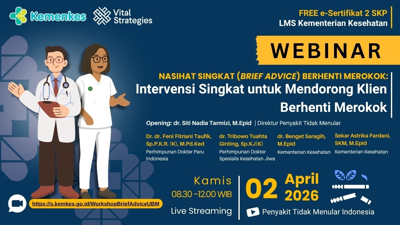 🔥Webinar Pemberian Nasihat Singkat (Brief Advice) Upaya Berhenti Merokok Oleh Tenaga Kesehatan 🚭