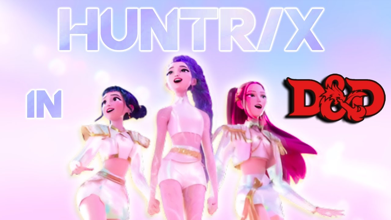 Building all members of HUNTRIX in DnD 5e 🎸🎧⋆｡ °⋆