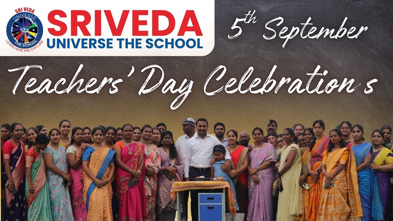 Teacher&rsquo;s Day Celebrations 2025 | Sriveda Universe &ndash; Honoring Our Teachers with Love & Joy